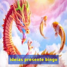 ideias presente bingo